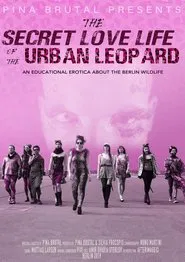 The Secret Love Life of the Urban Leopard movie poster
