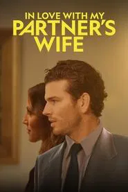 Poster do filme In Love with My Partner's Wife