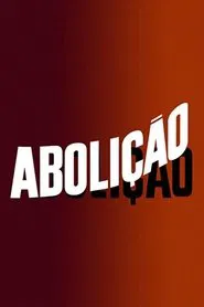 Poster da série Abolição