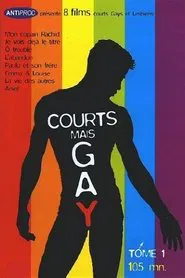 Courts mais Gay : Tome 1 movie poster
