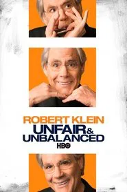 Robert Klein: Unfair & Unbalanced movie poster