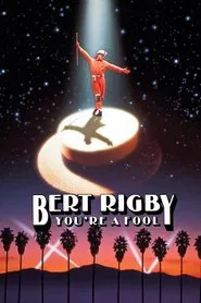 Bert Rigby, You're a Fool movie poster
