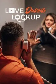 Love During Lockup tv show poster