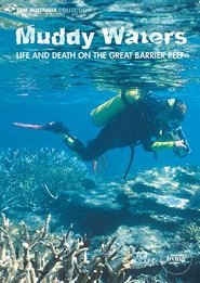 Muddy Waters: Life and Death on the Great Barrier Reef movie poster