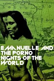 Emanuelle and the Porno Nights of the World N. 2 movie poster