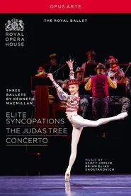 Three Ballets by Kenneth MacMillan: Elite Syncopations/The Judas Tree/Concerto movie poster