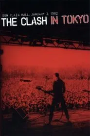 The Clash: Live in Tokyo movie poster