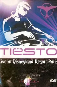 Tiësto: Live at Disneyland Resort Paris movie poster