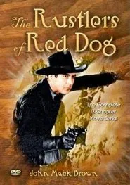 Rustlers of Red Dog movie poster