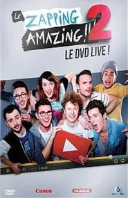 Le Zapping Amazing 2 movie poster