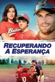 Poster do filme Recuperando a Esperança