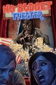 No Budget Theater movie poster