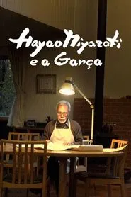 Poster do filme Hayao Miyazaki e a Garça