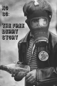 No Go: The Free Derry Story movie poster
