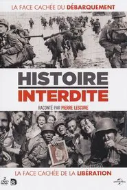 Histoire interdite : la face cachée du débarquement movie poster