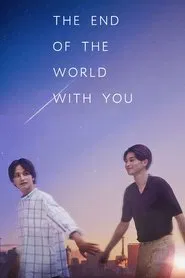 The End Of The World With You tv show poster