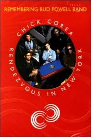 Poster do filme Chick Corea Rendezvous in New York - Chick Corea & Bud Powell