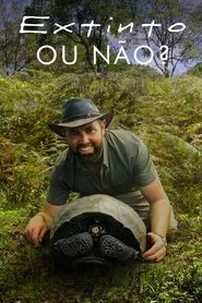 Poster da série Extinto ou Não?
