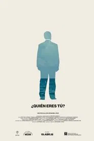 ¿Quién eres tú? movie poster