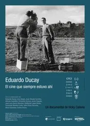 Eduardo Ducay: el cine que siempre estuvo ahí movie poster