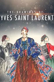 Poster do filme The Drawings of Yves Saint Laurent