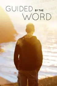Guided by the Word movie poster