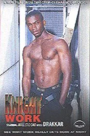 Knight Work movie poster