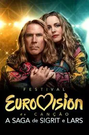 Poster do filme Festival Eurovision da Canção: A Saga de Sigrit e Lars