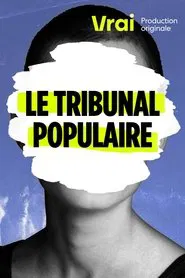 Poster do filme Le tribunal populaire