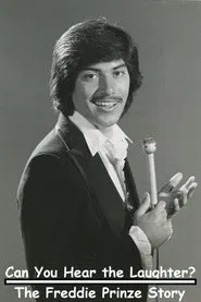 Can You Hear the Laughter? The Freddie Prinze Story movie poster