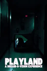 Poster do filme Playland: A Dream-O-Vision Experience