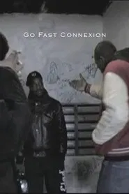 Go Fast Connexion movie poster