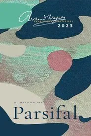 Richard Wagner: "Parsifal" Bayreuther Festspiele 2023 movie poster