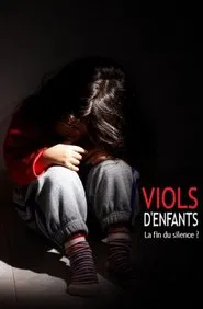 Viols d'enfants : La fin du silence ? movie poster
