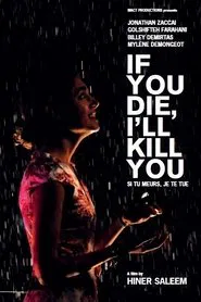 If You Die, I'll Kill You movie poster