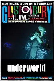 Underworld Glastonbury 2016 movie poster
