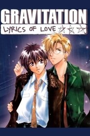 Gravitation: Lyrics of Love tv show poster