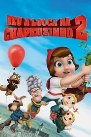 Poster do filme Deu a Louca na Chapeuzinho 2