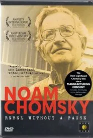 Noam Chomsky: Rebel Without a Pause movie poster