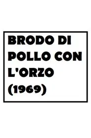 Brodo di pollo con l'orzo movie poster