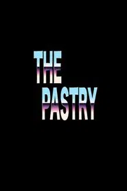The Pastry movie poster
