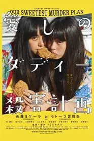 Poster do filme Our Sweetest Murder Plan