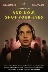 And Now Shut Your Eyes movie poster