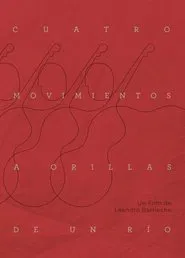 Cuatro movimientos a orillas de un río movie poster