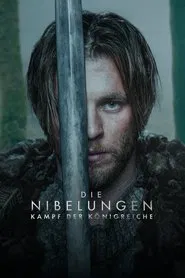 Die Nibelungen - Kampf der Königreiche tv show poster