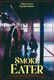 Smoke Eater movie poster