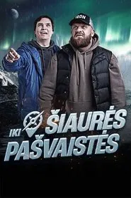 Iki Šiaurės pašvaistės tv show poster