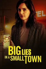 Big Lies In a Small Town movie poster