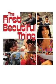 The First Beautiful Thing movie poster