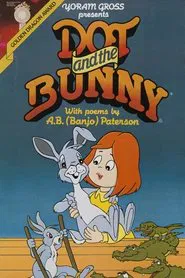 Dot and the Bunny movie poster